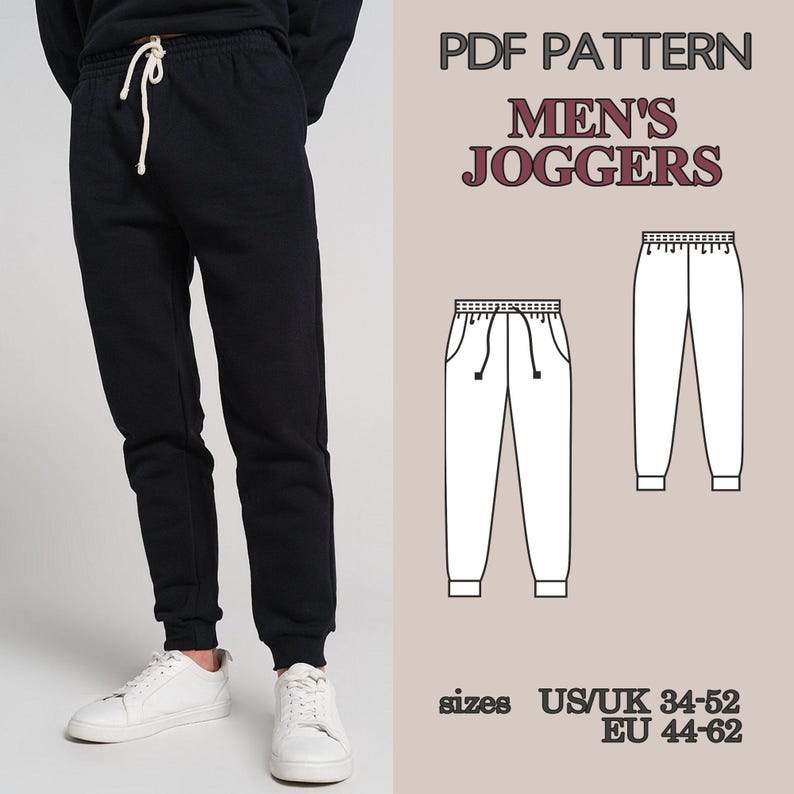 May include: Black joggers with a drawstring waist and elastic cuffs. The image includes a PDF pattern graphic with the text "MEN'S JOGGERS" and size information: US/UK 34-52, EU 44-62. The joggers are shown on a person wearing white sneakers.