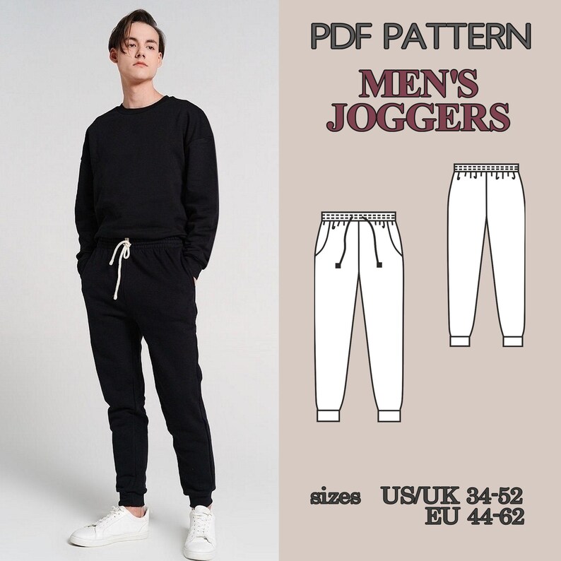 May include: Black joggers and sweatshirt set. The image includes a person wearing the outfit and a pattern for men's joggers. The text on the image says "PDF Pattern Men's Joggers" and lists sizes US/UK 34-52 and EU 44-62.