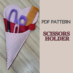 Heart Sewing Organizer PDF Pattern | DIY Scissors Holder Case | Sewing Tools Storage Pouch | Easy Step-by-Step Sewing Tutorial DIY Crafts