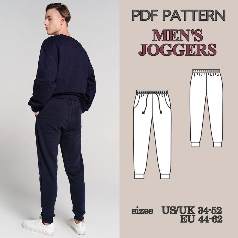 May include: A navy blue sweatshirt and matching joggers are modeled on a person. The image includes a pattern for men's joggers, with size information in US/UK and EU measurements. The text "PDF PATTERN MEN'S JOGGERS" is displayed.