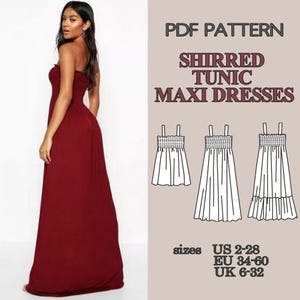 May include: A PDF pattern for shirred tunic maxi dresses in sizes US 2-28. The image displays a deep red strapless maxi dress and technical line drawings of three dress variations with shirred bodices. Text includes PDF PATTERN SHIRRED TUNIC MAXI DRESSES.