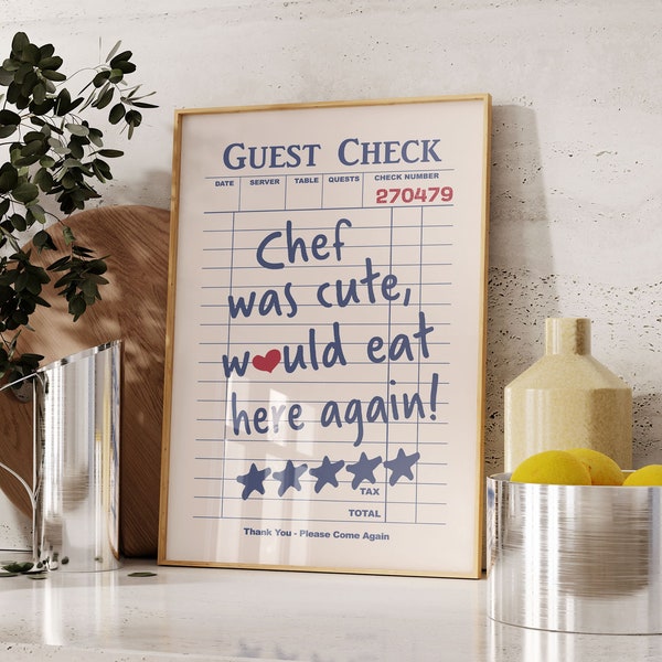 Guest Check Print, Trendy Kitchen Wall Art, Chef Was Cute Would Eat Here Again, Modern Kitchen Art, Dining Room Poster