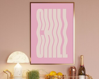 Pink Chill Print: Retro Wavey Word Art (Digital Download)