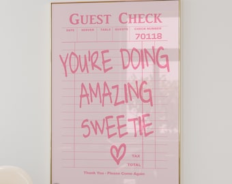 Guest Check Print, Trendy Wall Art, You're Doing Amazing Sweetie, Retro Wall Art, College Apartment Decor