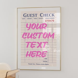 Custom Guest Check Art Print, Preppy Wall Art, Dripping Paint Effect, Large Sizes Available Guest Check Poster, Printable Apartment Decor