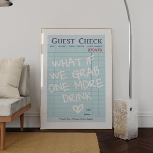 Guest Check Print, Trendy Poster, What if We Grab One More Drink, Guest Check Wall Art, Retro Print, Blue Preppy Wall Art