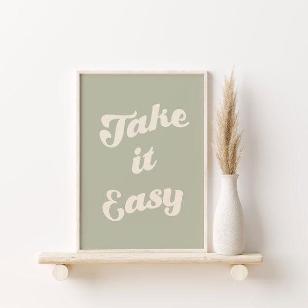 Take It Easy Retro Quote Wall Art, Inspirational Quote Dorm Poster, Sage Green Poster, Modern Boho Wall Print, Retro Wall Art Quote