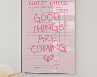 Guest Check Print, Trendy Wall Art, Good Things Are Coming, Retro Wall Art, College Apartment Decor, Cute Wall Art, Minimalist Print Pink