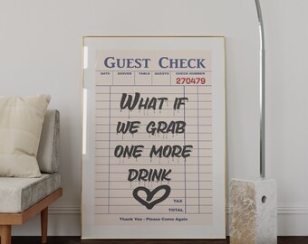 Guest Check Print, Trendy Wall Art, What if We Grab One More Drink, Guest Check Poster, Retro Print, Funky Decor