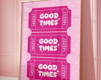Good Times Ticket Print, Trendy Wall Art, Ticket Poster, Aesthetic Wall Art, Digital Download, Preppy Wall Art, College Decor Retro Wall Art