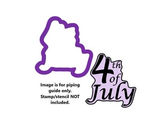 4th of July Cookie Cutter - Word Cookie Cutters - Patriotic Cookie Cutters - Fourth of July Cookie Cutters - Independence Day Cookie Cutters