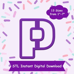 May include: Purple 3D printable letter P STL file download. 13 sizes from 1 to 7 inches. Instant digital download.