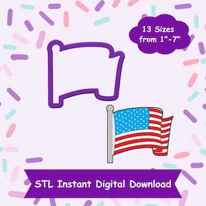 Flag Cookie Cutter STL Digital Download - STL Instant Digital Download for 3D Printing - Patriotic Cookie Cutter STL