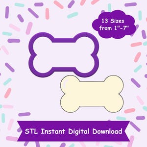 May include: Purple dog bone cookie cutter with a white background. The text "13 Sizes from 1"-7" is in a white cloud. The text "STL Instant Digital Download" is in a purple banner.