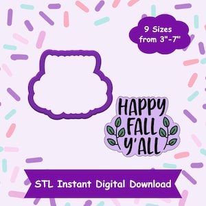 May include: Purple digital download of a cookie cutter in the shape of the phrase "Happy Fall Y'all" with leaves on either side. The cookie cutter is available in 9 sizes from 3 to 7 inches.