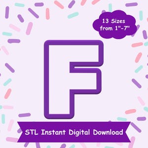 Puede incluir: Letra F imprimible en 3D de color morado en 13 tamaños de 2,5 a 18 cm. Descarga digital instantánea STL.