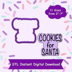 Cookies For Santa Cookie Cutter STL Digital Download - STL Instant Digital Download for 3D Printing - Christmas Cookie Cutter STL