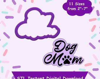 Dog Mom Cookie Cutter STL Digital Download - STL Instant Digital Download for 3D Printing - Dog Mom Word Cookie Cutter STL
