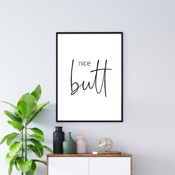 Poster "Nice Butt" A3 mit oder ohne Rahmen in schwarz/weiss