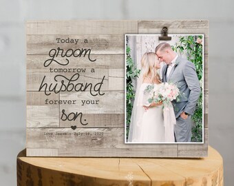 Parents Of The Groom Wedding Gift Today A Groom Tomorrow A Husband Always Your Son Mother Of The Groom Wedding Gifts For Groom Wedding Gifts Groomsman Gifts