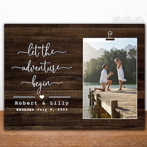 ENGAGEMENT GIFTS for Couple, Personalized Wedding photo frame, Let the adventure begin, 4x6 picture