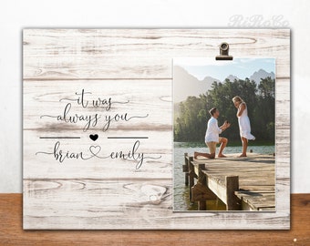 ENGAGEMENT GIFTS for Couple, Wedding Gift for Couples, Gift Ideas for Engaged Couples, It was always you, Engagement Frames