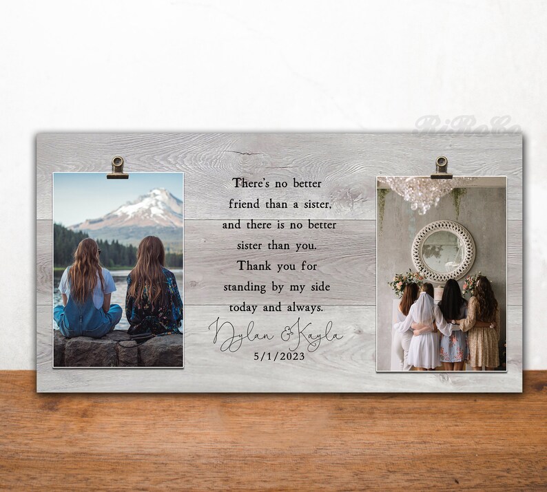 Personalized Bridesmaid Gift for Sister, Maid of Honor Gifts, There's no better Friend than a Sister Picture Frame image 1