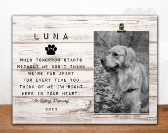 Pet Memorial Gift, dog memorial gift, dog remembrance frame, Pet Loss Gifts, Dog Loss, Pet Sympathy, When tomorrow starts without me