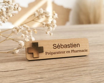 Badge preparer - preparer - pharmacy - first name badge - badge preparer in pharmacy - personalized - wood - pharmacy caduceus