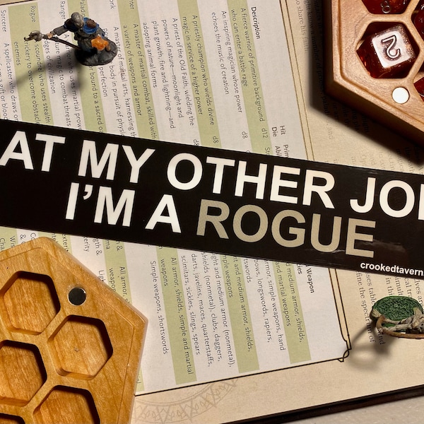 Rogue RPG Sticker | At My Other Job I'm a Rogue | Dungeons and Dragons Vinyl Stickers