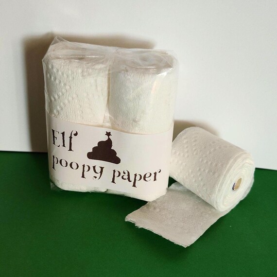 Elf sized toilet paper, poopy paper