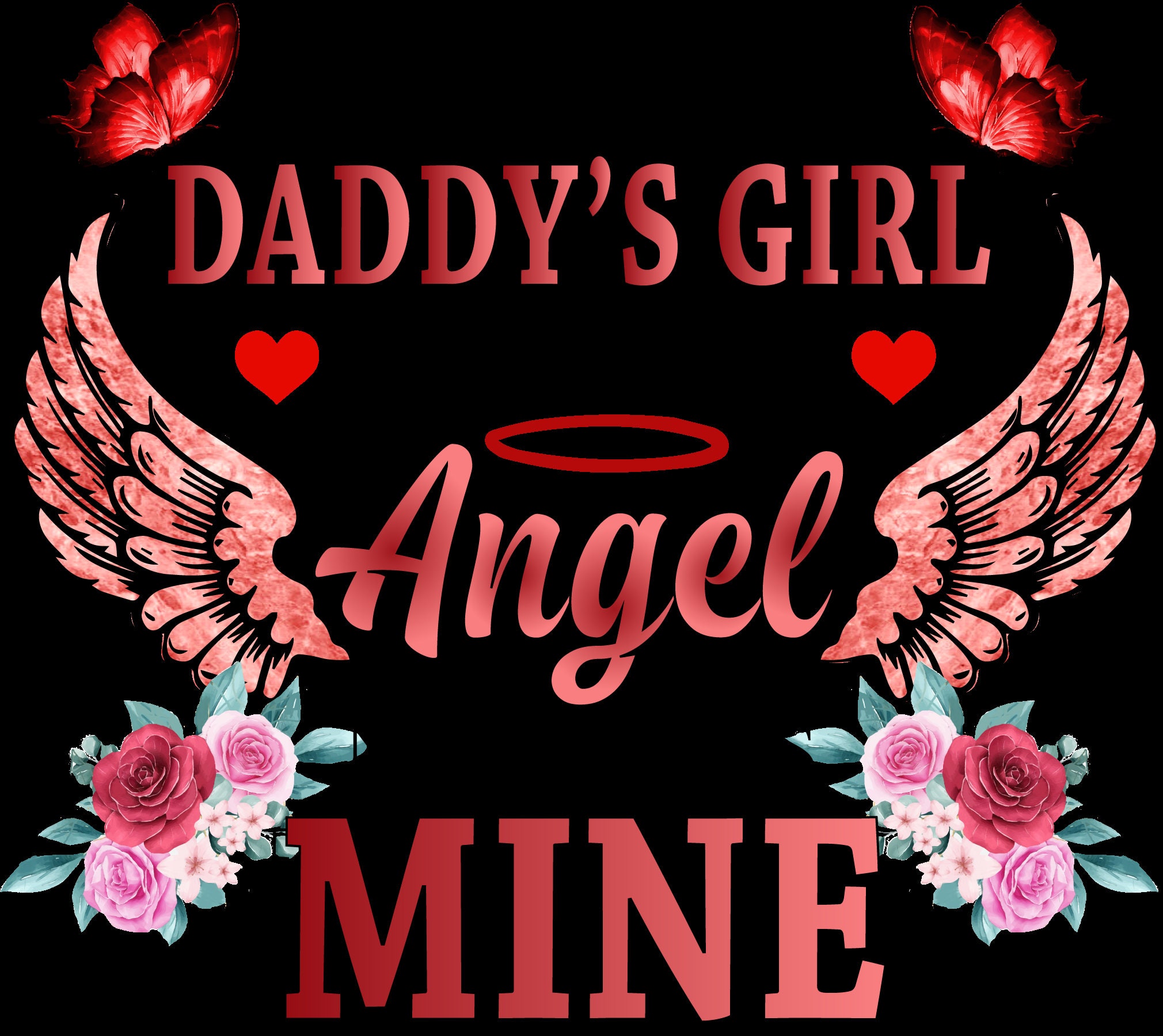 Daddys Girl Used to Be His Angel Now Hes Mine .png .svg 