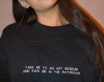 Take Me To An Art Museum Embroidered Shirt