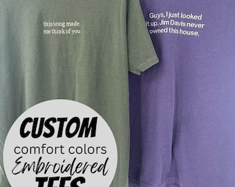 Custom Embroidered Unisex Comfort Colors Tee