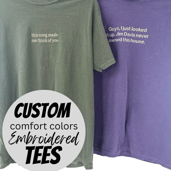 Custom Embroidered Unisex Comfort Colors Tee