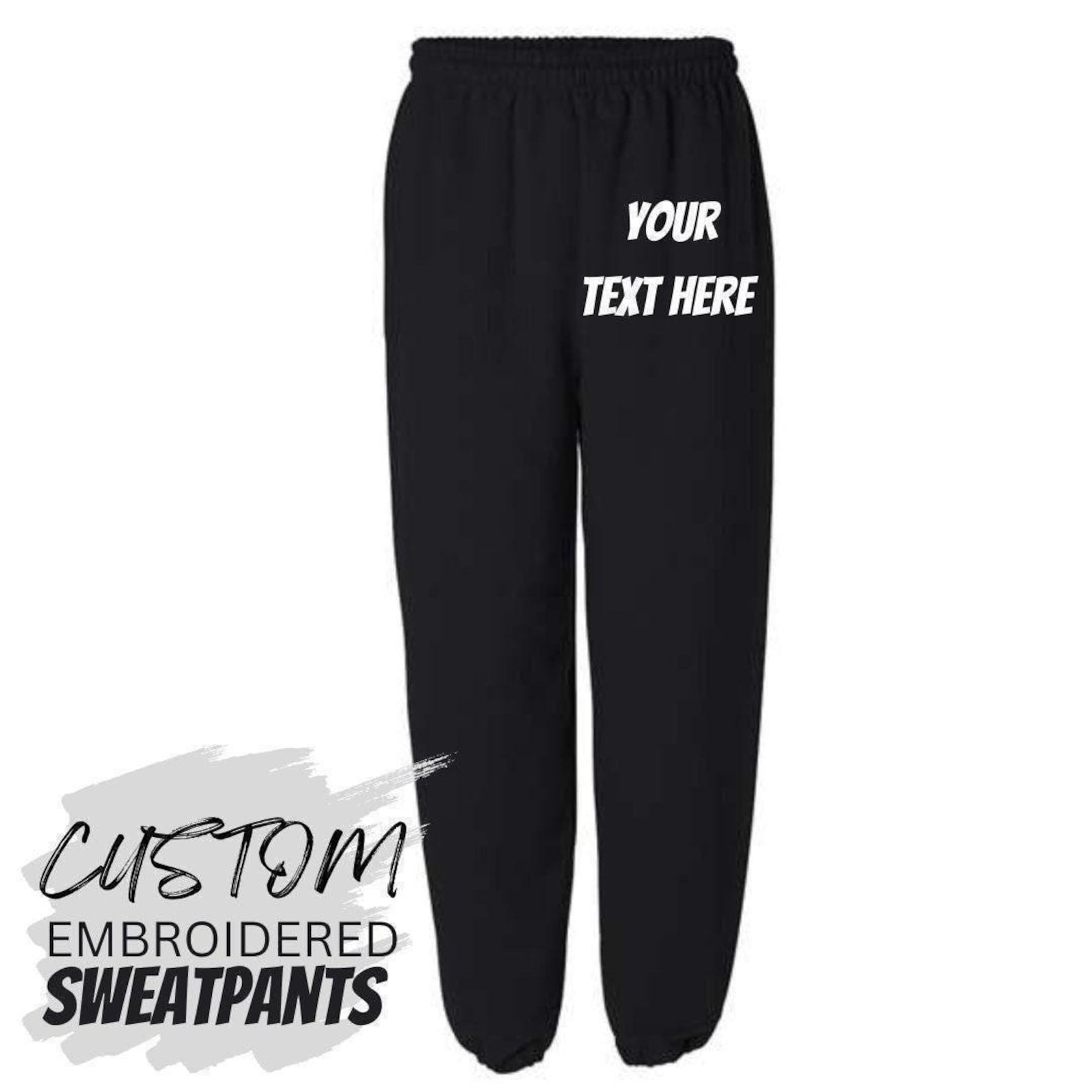 Custom Embroidered Sweatpants | Mens Sweatpants | Women's Sweatpants ...