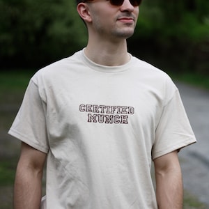 Certified Munch Embroidered Unisex Shirt