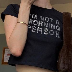 I&#39;m Not a Morning Person Rhinestone Crop Top