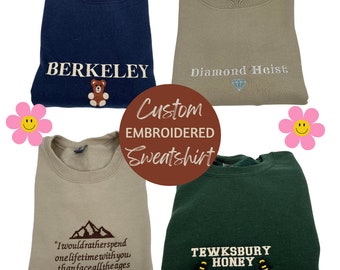 Custom Sweatshirt | Custom Embroidered Sweatshirt | Personalized Bestie Gift | Engagement Gift | Personalized Bachelorette Shirt