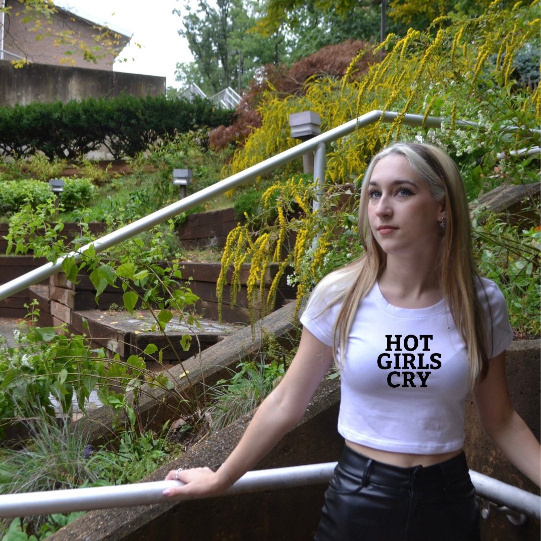 Hot Girls Cry Crop Top Hot Girls Cry Tank Top Y2k Trending Crop