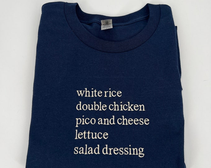 Burrito Order Embroidered Unisex T-Shirt or Sweatshirt