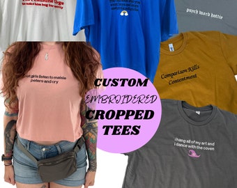 Custom Embroidered Crop Top | Customizable Embroidered Crop Top | Personalized Crop Top | Gift for Her | Custom Edgy Tee | Trendy Gift