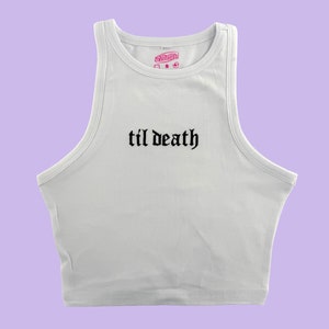Til Death Bride Embroidered Tank Top or Baby Tee