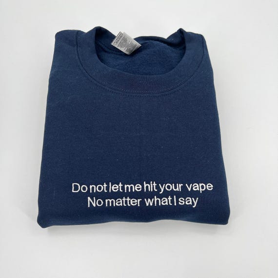 Lassen Sie mich nicht Ihren Vape schlagen, egal was ich sage Unisex T-Shirt oder Rundhalsausschnitt | Lustige T-Shirts | Lustiges Sweatshirt | Meme Tees | Lustige Geschenke - Etsy sterreich Lassen Sie mich nicht Ihren Vape schlagen, egal was ich sage Unisex T-Shirt oder Rundhalsausschnitt | Lustige T-Shirts | Lustiges Sweatshirt | Meme Tees | Lustige Geschenke - Etsy sterreich