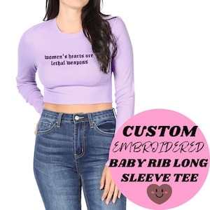 Custom Embroidered Long Sleeve Baby Rib Crop Top, Personalized Long Sleeve Crop Top, Custom Design Crop Top