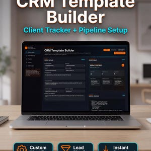 May include: A laptop displaying a CRM Template Builder interface with the text "Client Tracker + Pipeline Setup." Below the laptop are icons with the text "Custom Workflow," "Lead Pipeline," and "Instant Download."