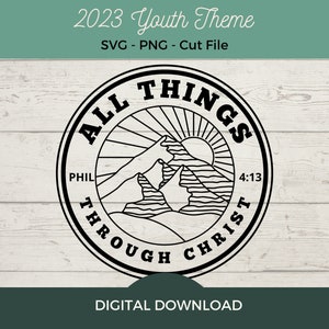 I Can Do All Things Through Christ SVG | 2023 LDS Youth Bible Theme