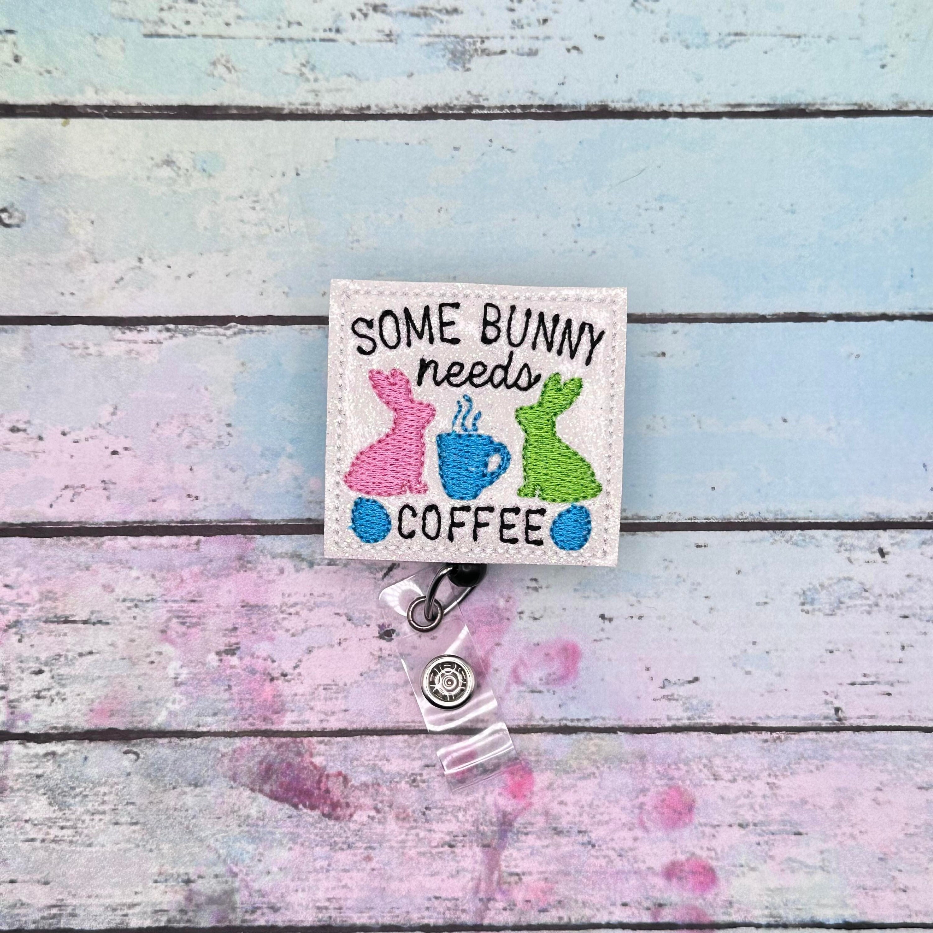 Some Bunny Needs Coffee Badge Reel Easter Badge Reel Funny Badge ID Badge  Reel Lanyard ID Tag Retractable Badge Badge Holder -  Ireland