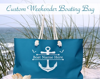 Personalized Boat Name Weekender Bag, Nautical Boating Gifts, Nautical Overnight Bag, Yacht or Sailing Bag, Boat Accessories