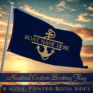 Custom Boat Flag, Boat Gifts, Boat Owner Gifts, Boat Accessories, Boat Name Flag, Nautical Flag, Yacht Flag, Sailboat Flag, Captain, Sailor